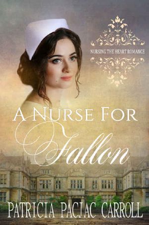 [Nursing the Heart 11] • A Nurse for Fallon